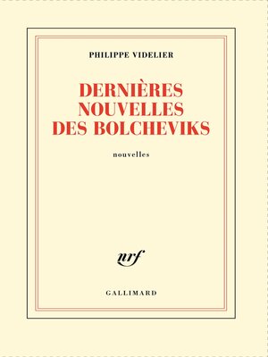 cover image of Dernières nouvelles des bolcheviks